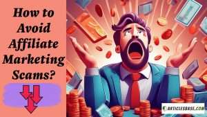 How to avoid affiliate marketing scams - Articlesbase.com