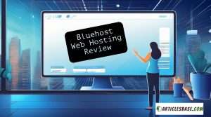 BlueHost Web Hosting Review - ArticlesBase.com